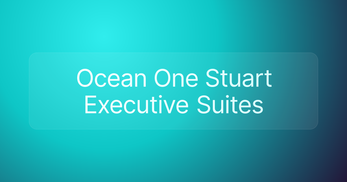 Ocean One Stuart Executive Suites