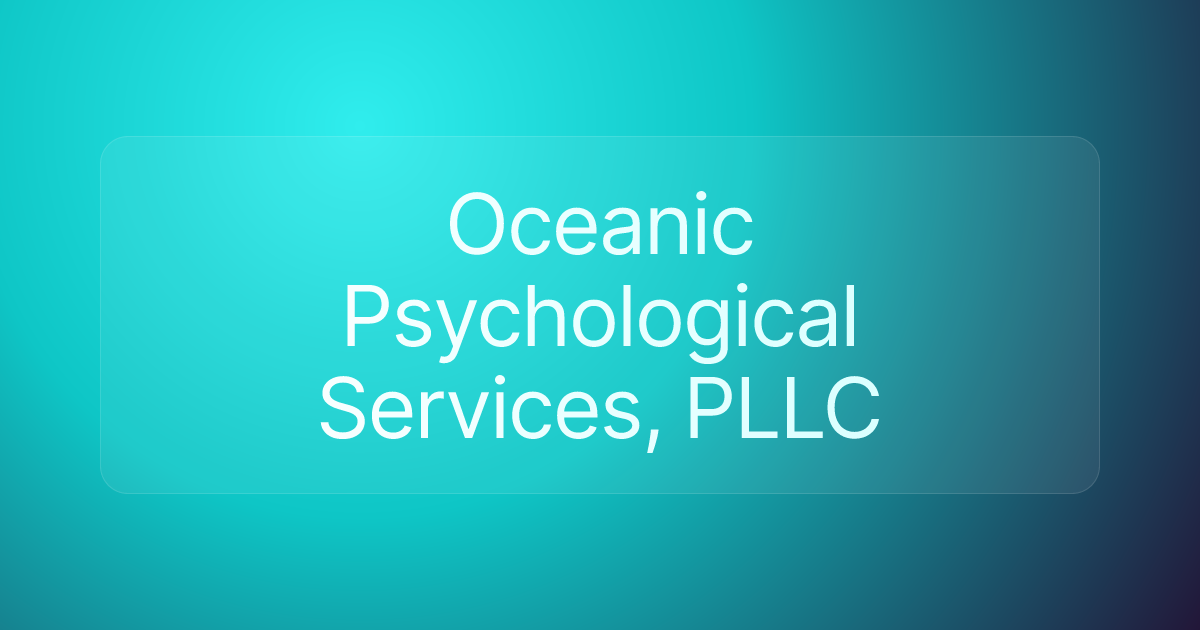 Oceanic Psychological Services, PLLC