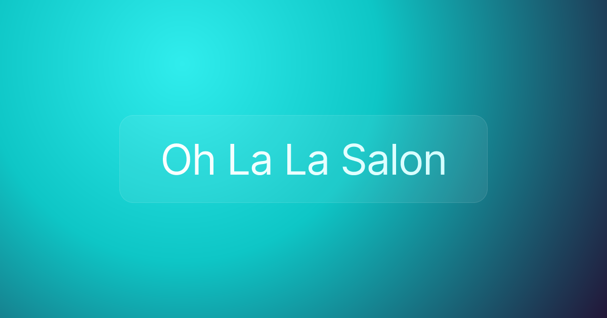Oh La La Salon