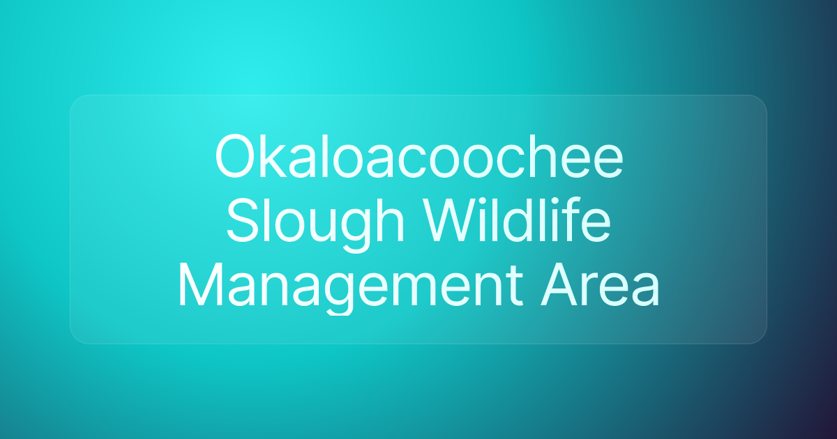 Okaloacoochee Slough Wildlife Management Area
