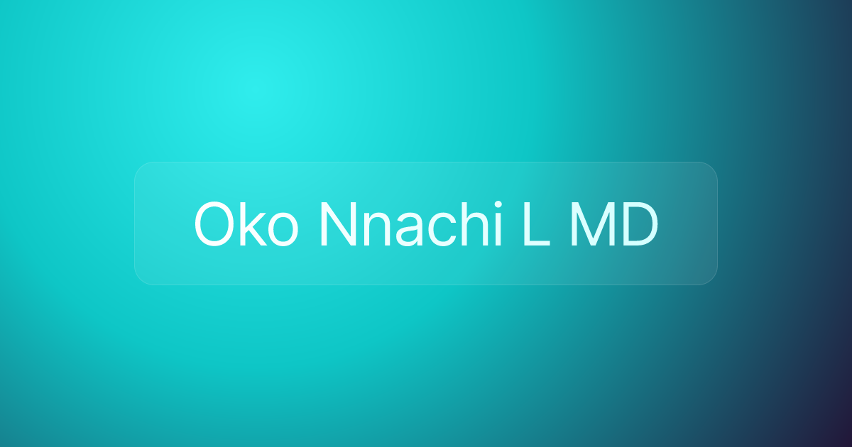 Oko Nnachi L MD