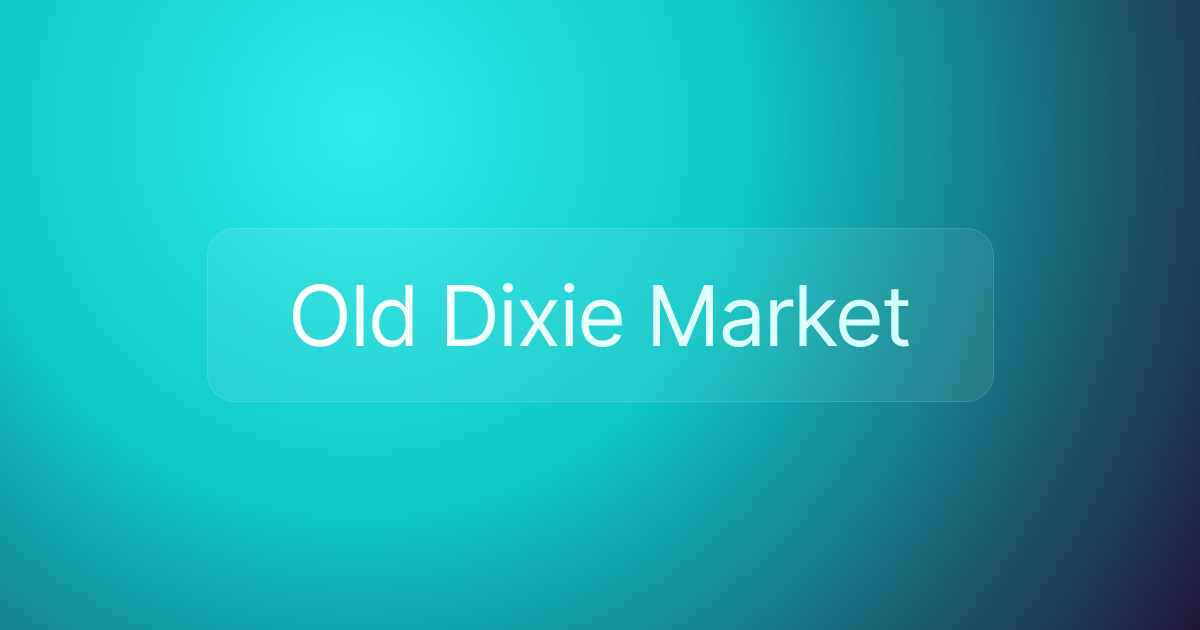 Old Dixie Market