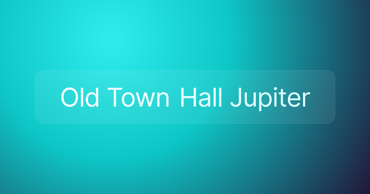 Old Town Hall Jupiter