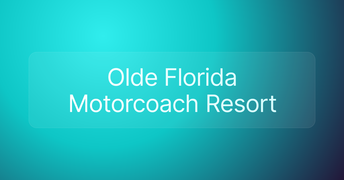Olde Florida Motorcoach Resort