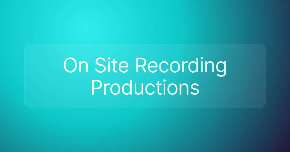On Site Recording Productions
