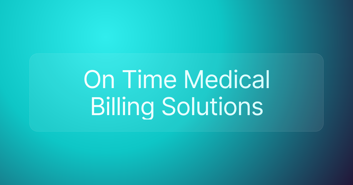 On Time Medical Billing Solutions