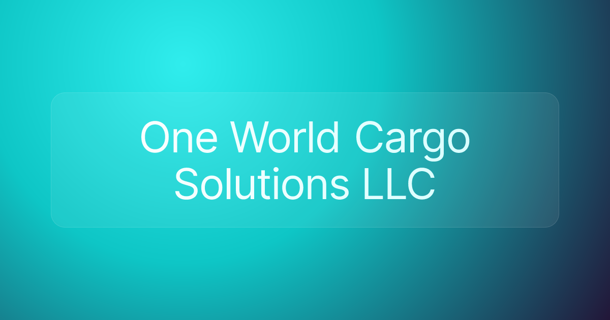One World Cargo Solutions LLC