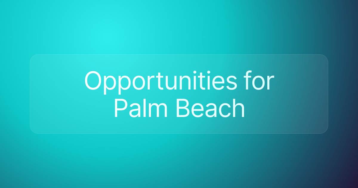 Opportunities for Palm Beach