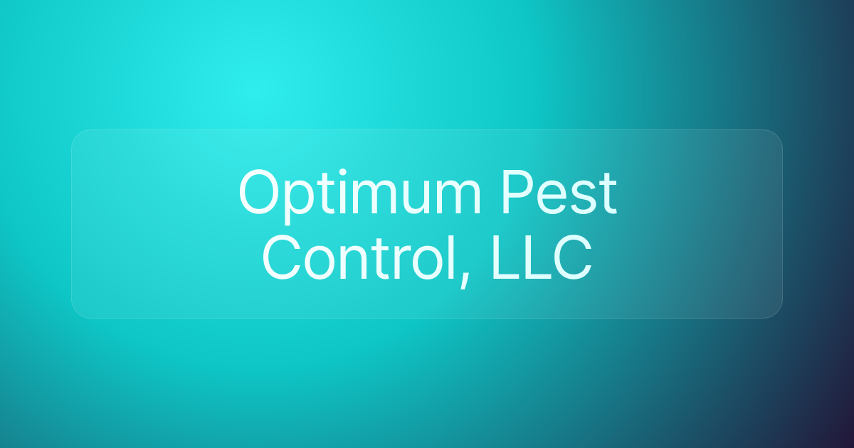 Optimum Pest Control, LLC