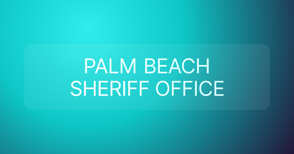 PALM BEACH SHERIFF OFFICE
