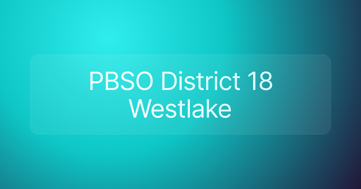PBSO District 18 Westlake