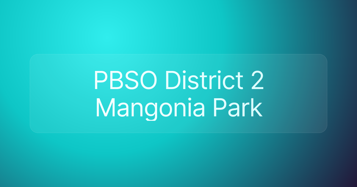 PBSO District 2 Mangonia Park