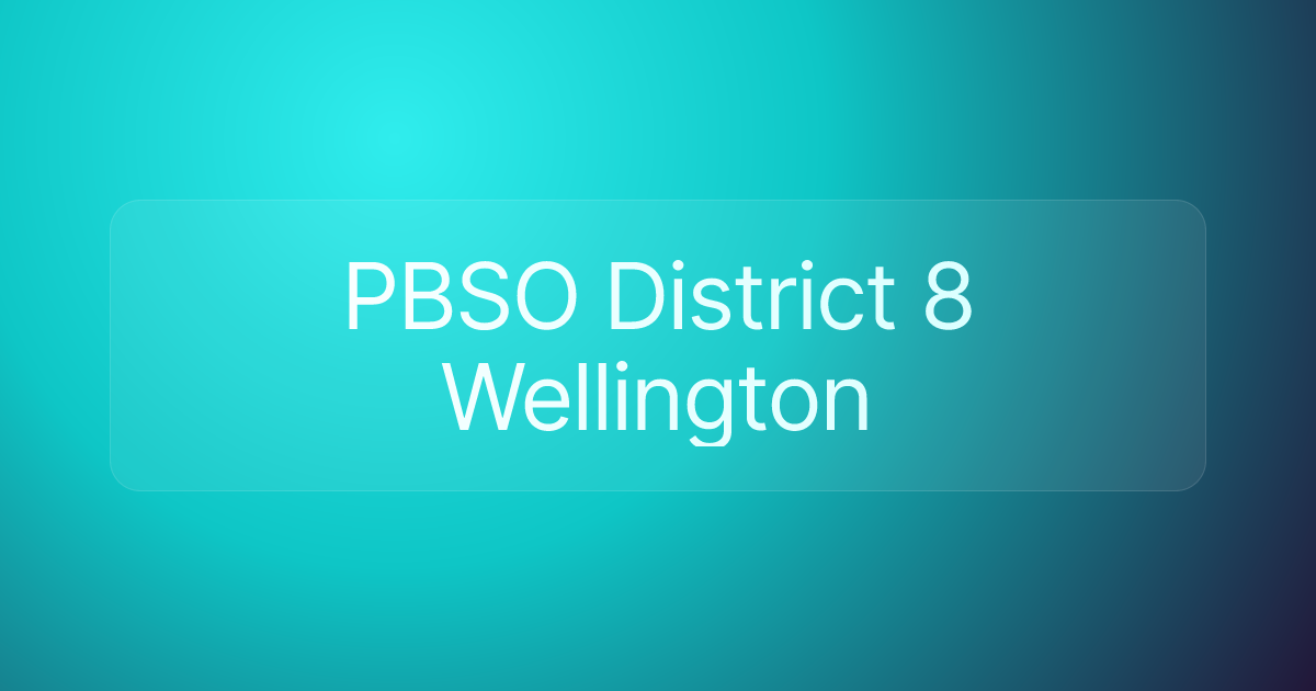 PBSO District 8 Wellington
