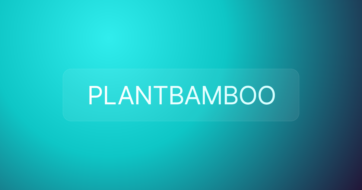 PLANTBAMBOO
