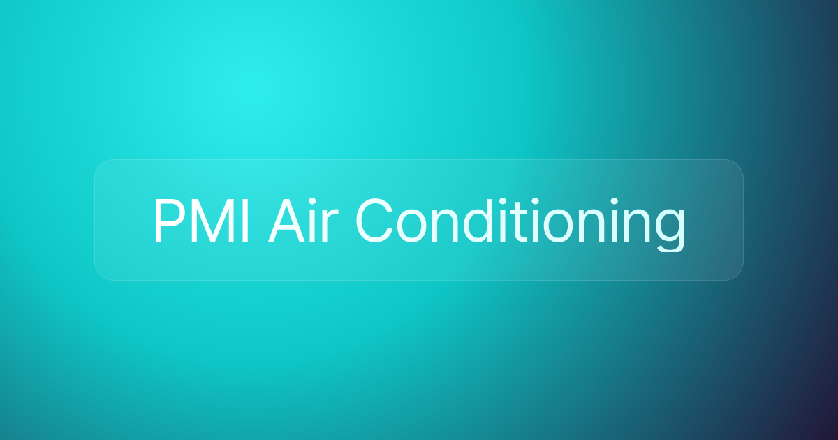 PMI Air Conditioning