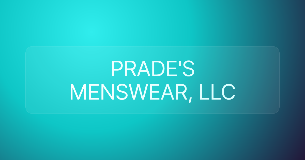 PRADE'S MENSWEAR, LLC