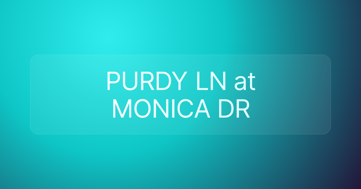 PURDY LN at MONICA DR
