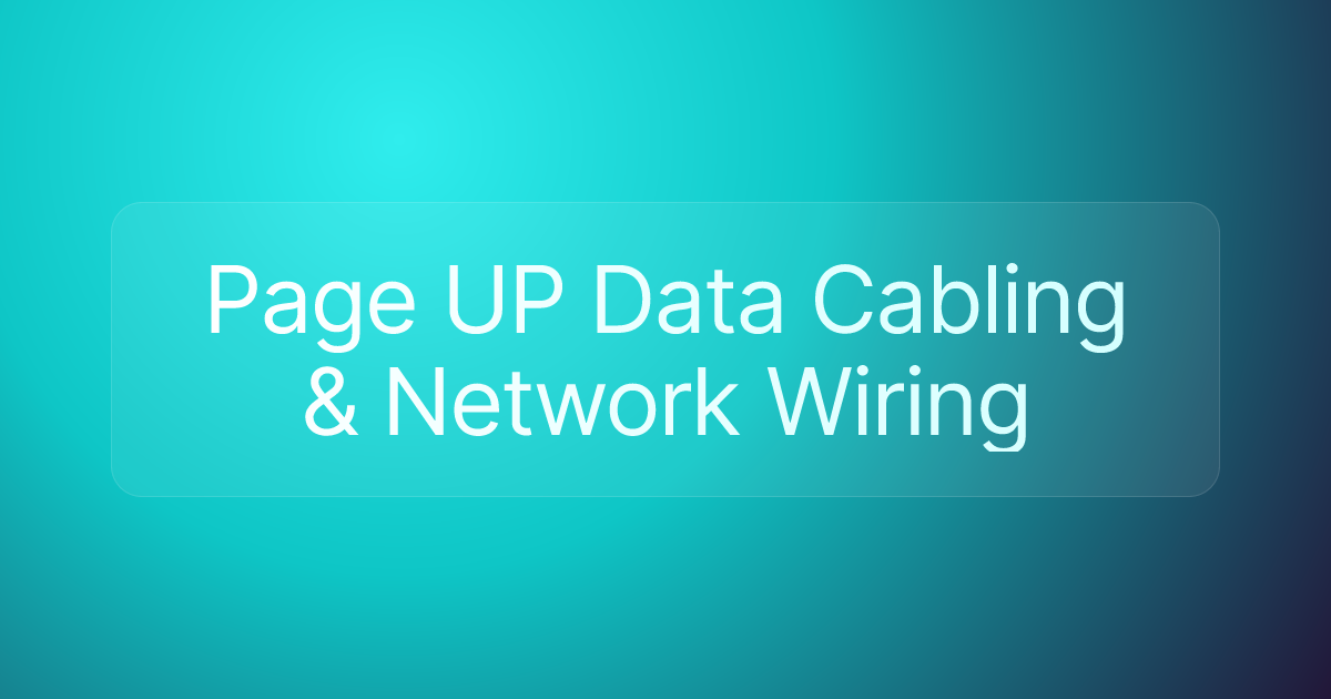 Page UP Data Cabling & Network Wiring