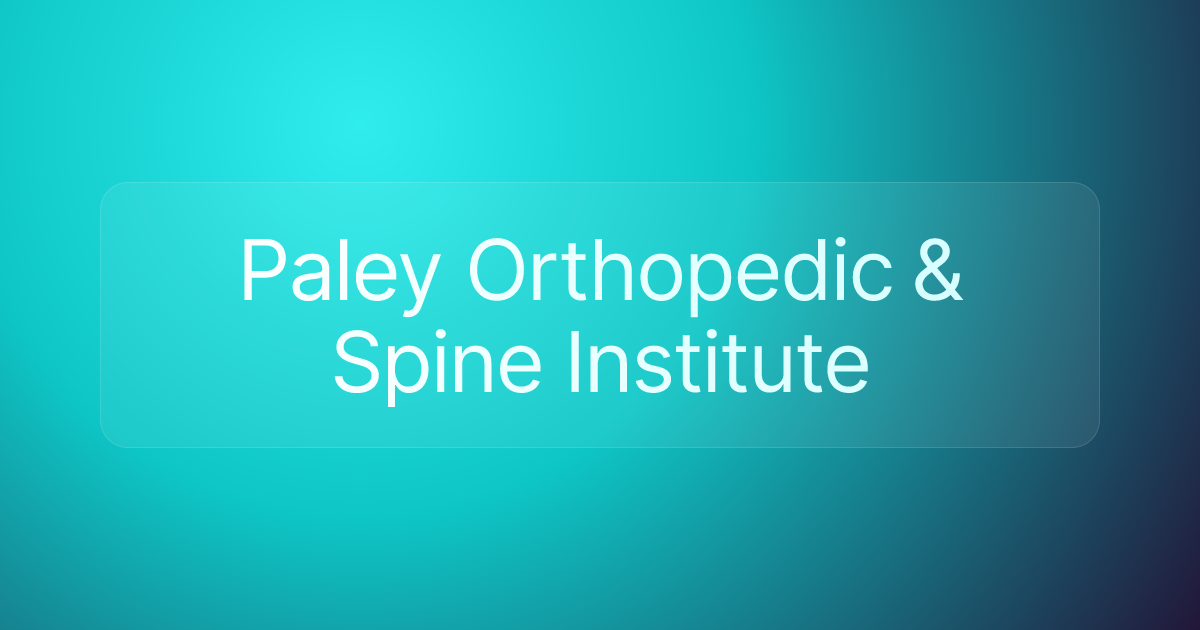 Paley Orthopedic & Spine Institute