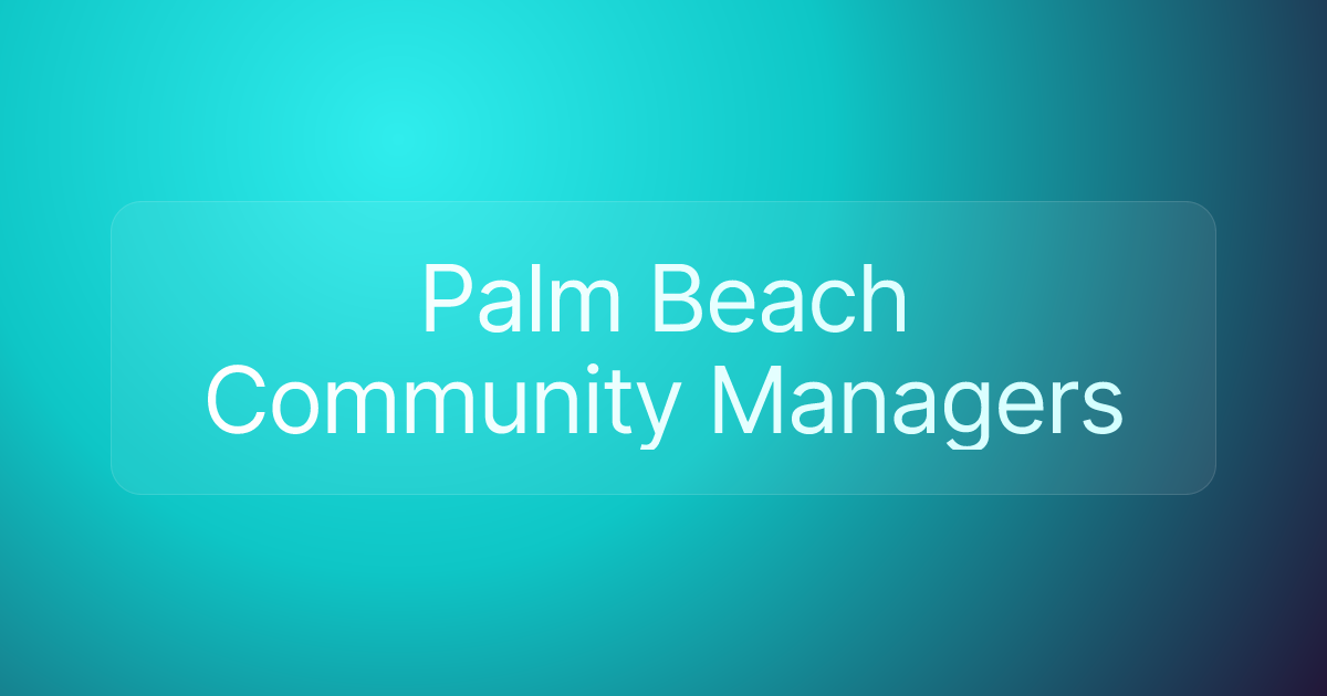 Palm Beach Community Managers