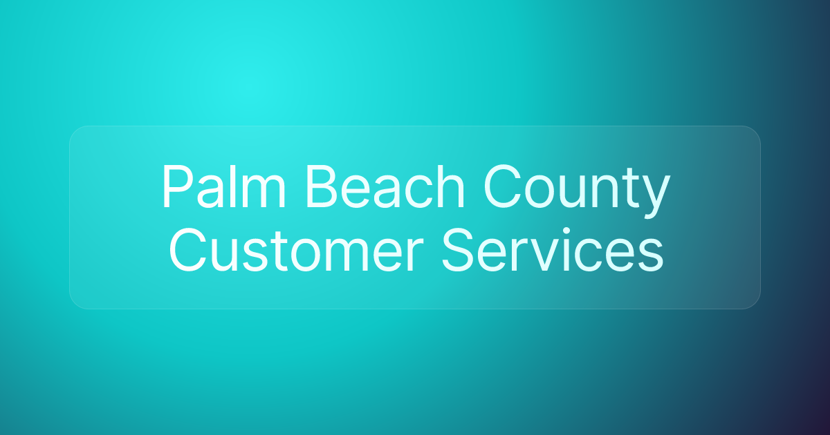 Palm Beach County Customer Services