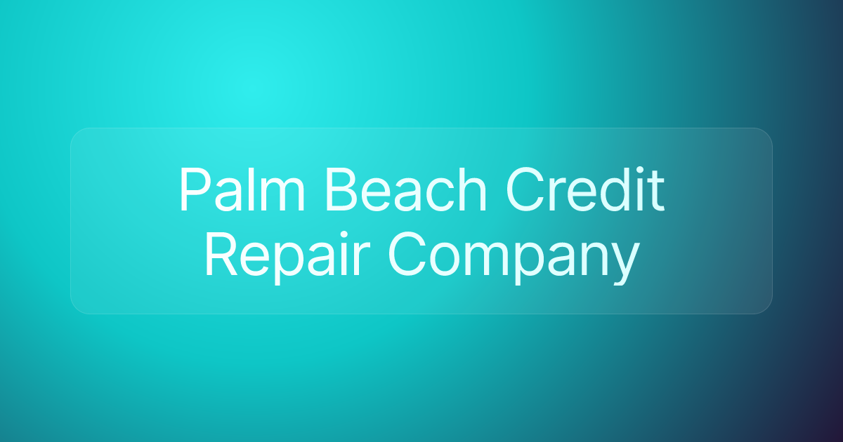 Palm Beach Credit Repair Company