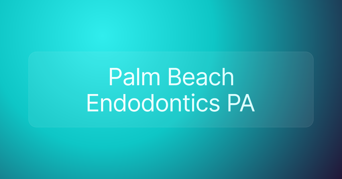 Palm Beach Endodontics PA