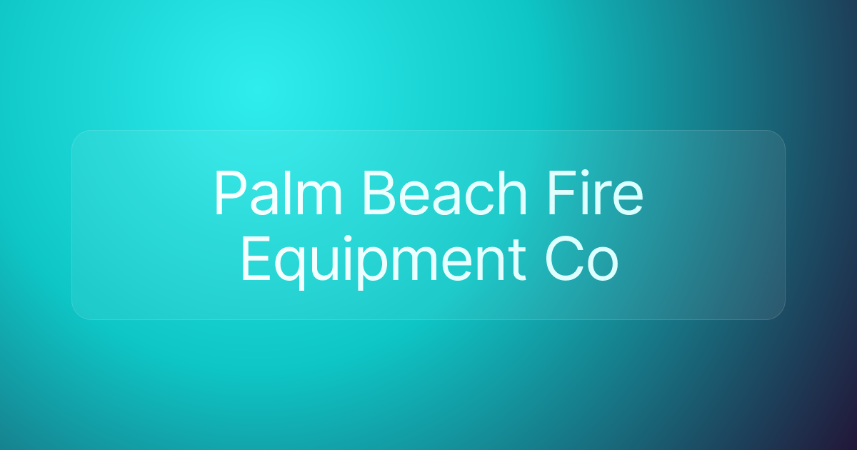 Palm Beach Fire Equipment Co