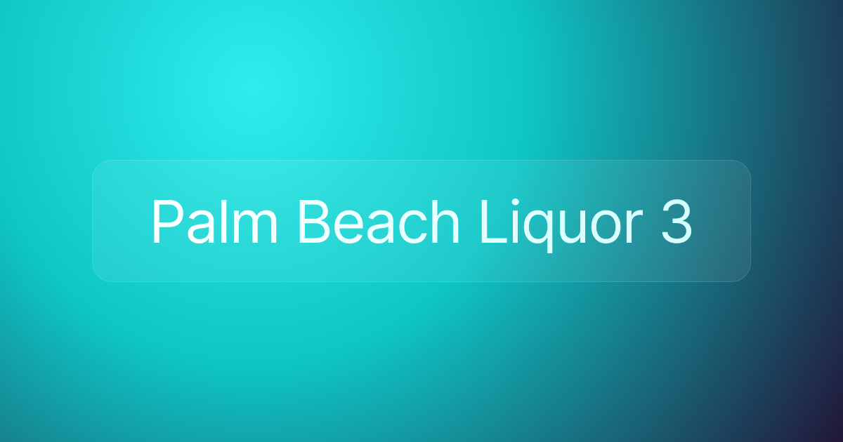 Palm Beach Liquor 3