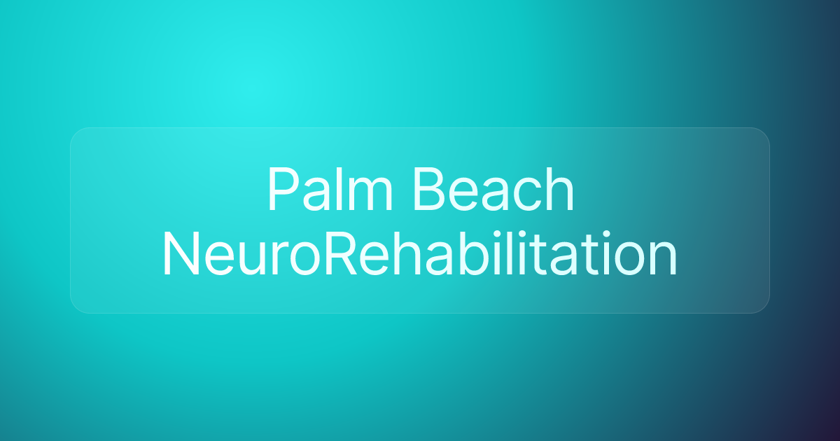 Palm Beach NeuroRehabilitation