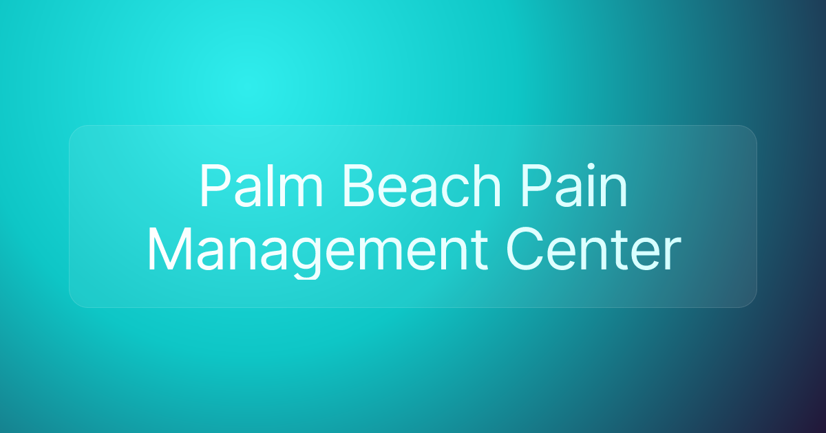 Palm Beach Pain Management Center