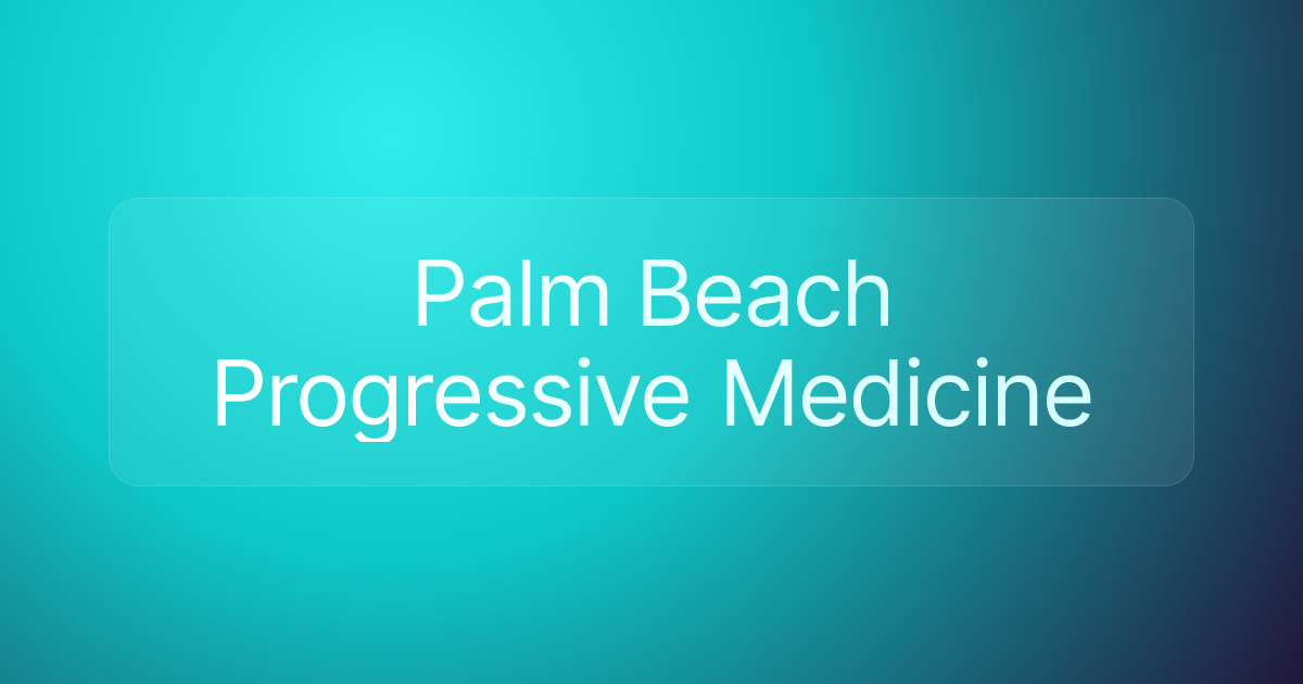 Palm Beach Progressive Medicine