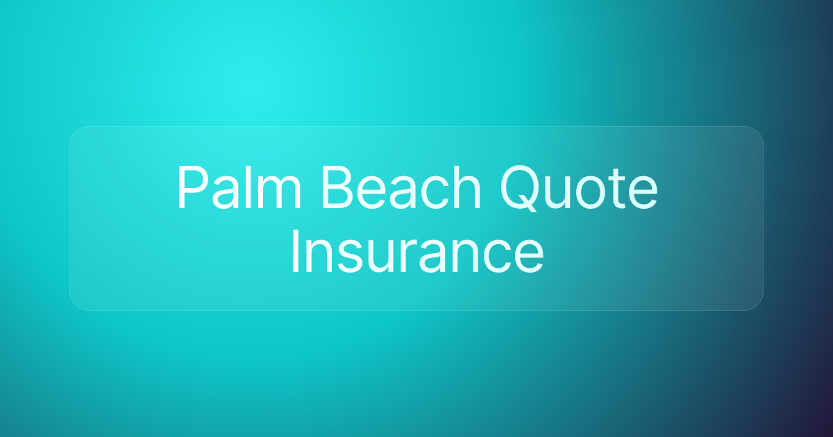 Palm Beach Quote Insurance