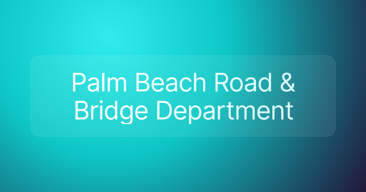 Palm Beach Road & Bridge Department