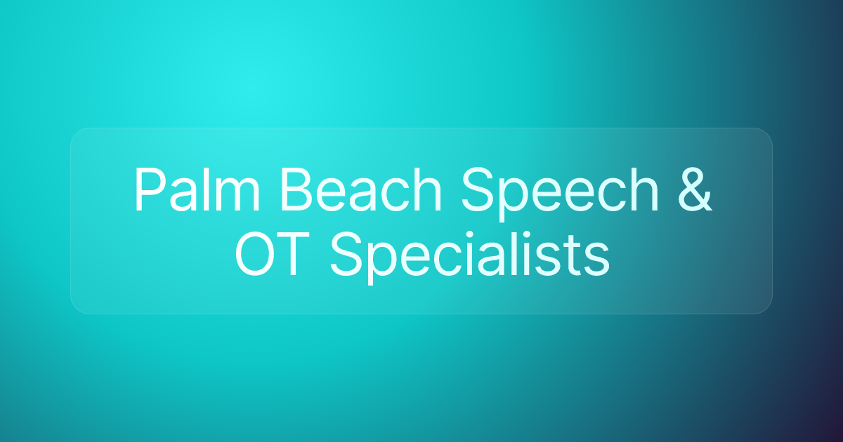 Palm Beach Speech & OT Specialists