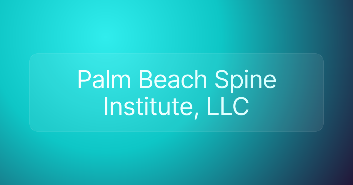 Palm Beach Spine Institute, LLC