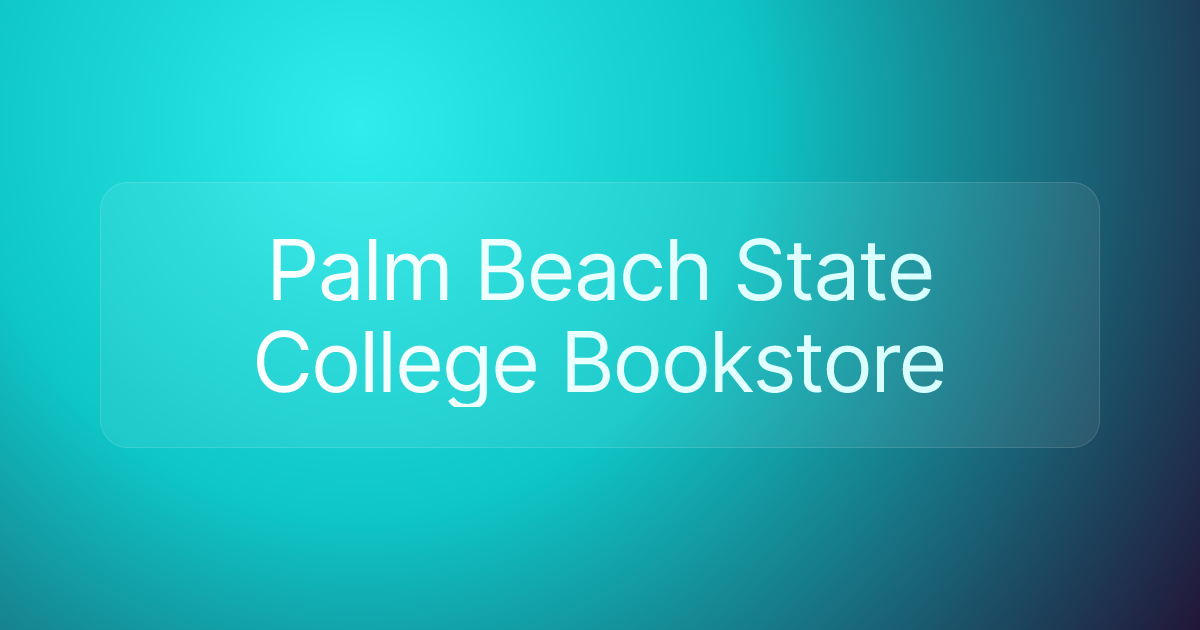 Palm Beach State College Bookstore