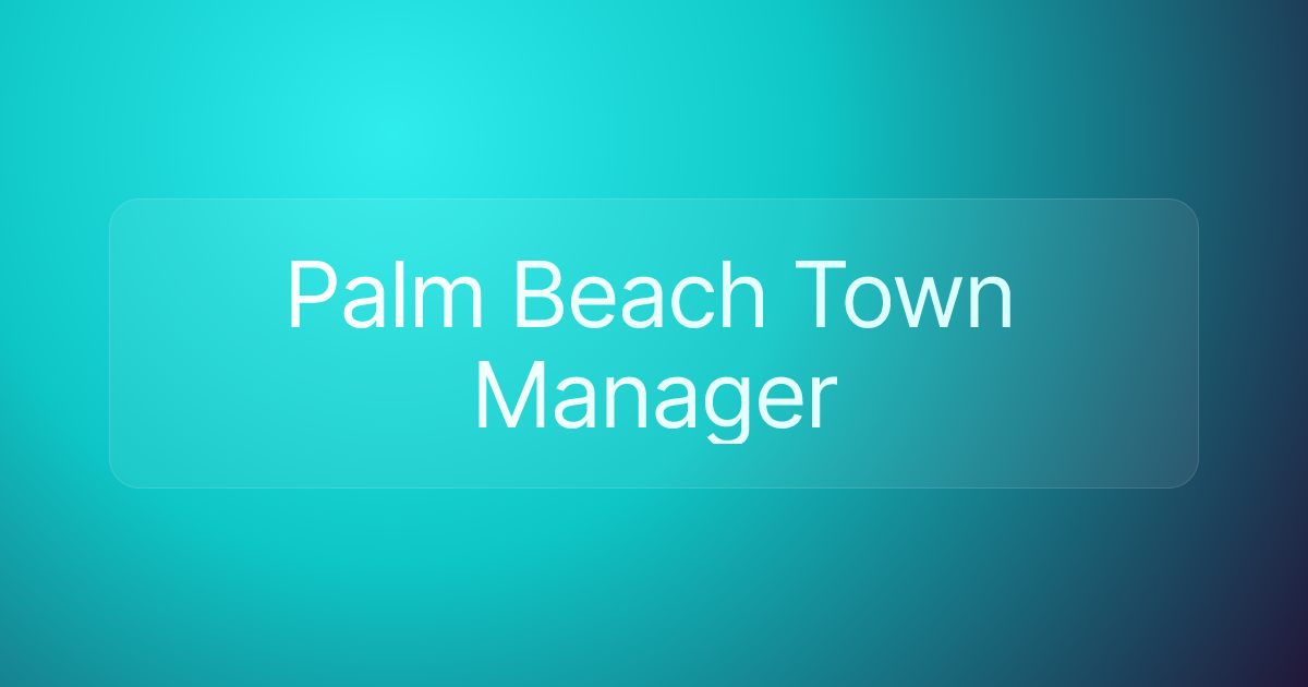 Palm Beach Town Manager
