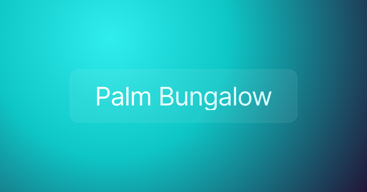 Palm Bungalow