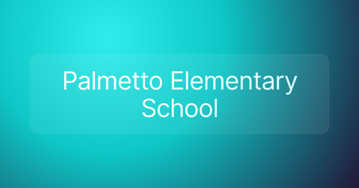 Palmetto Elementary School