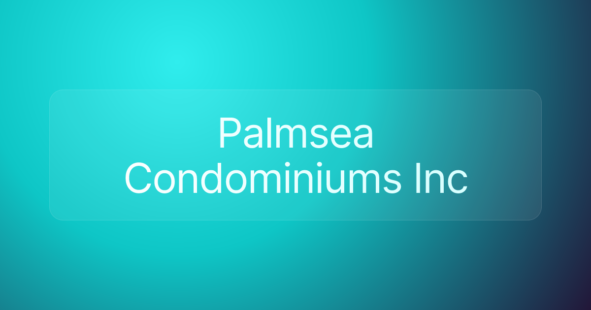 Palmsea Condominiums Inc