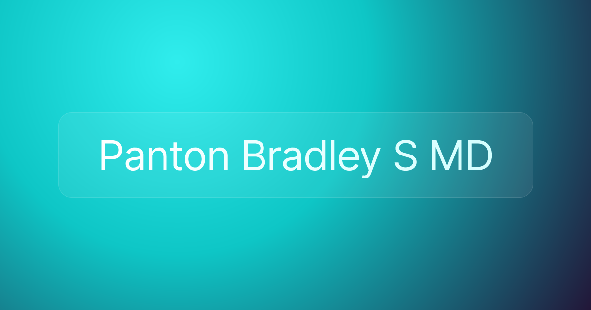 Panton Bradley S MD