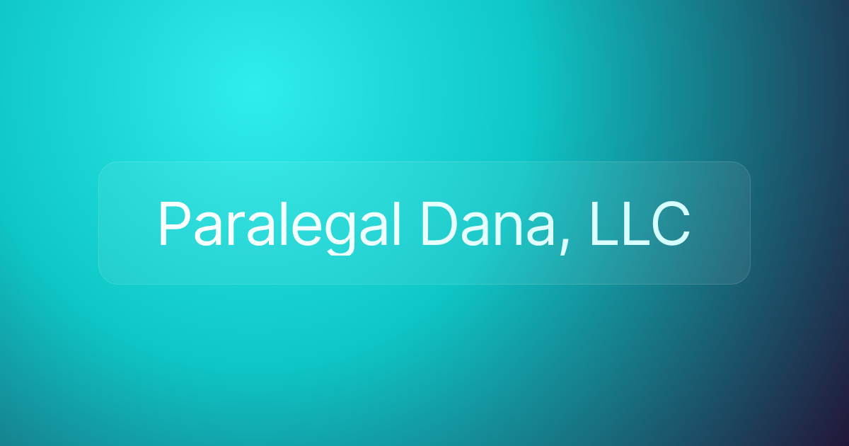 Paralegal Dana, LLC
