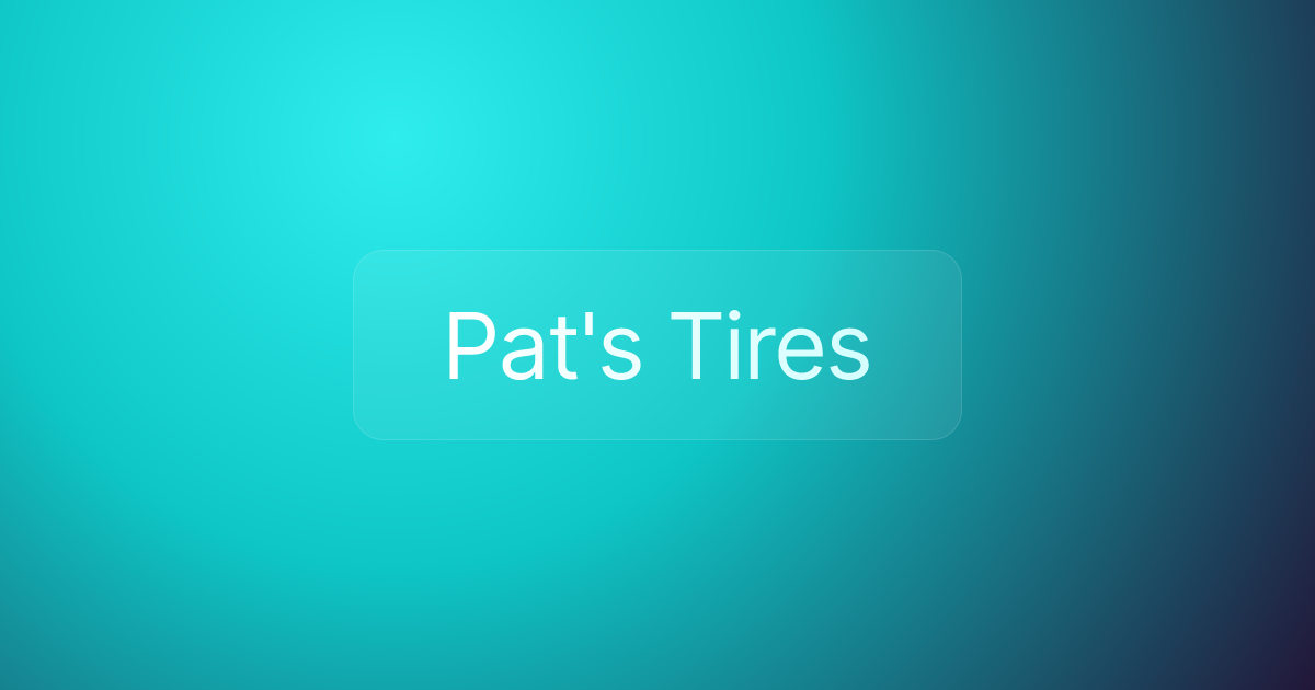 Pat's Tires