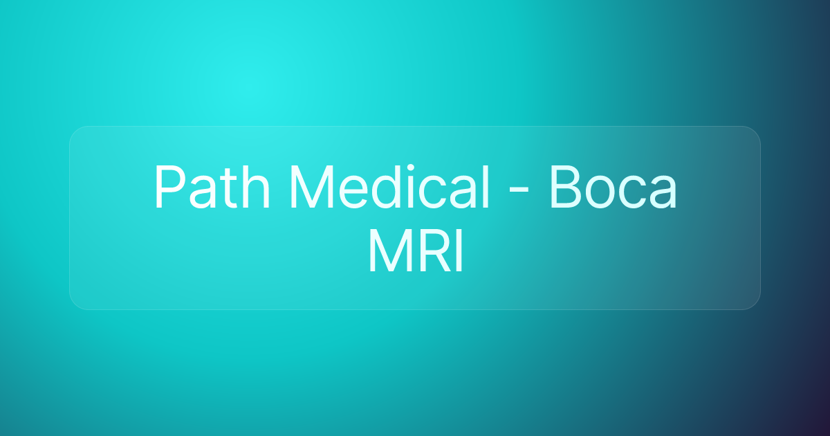 Path Medical - Boca MRI