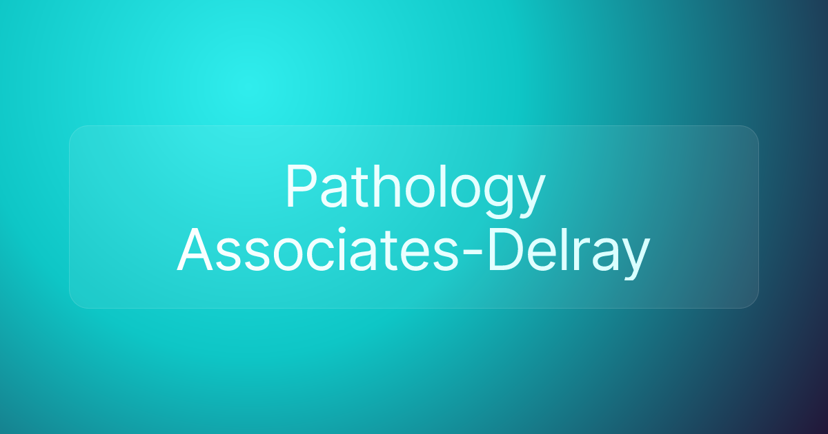 Pathology Associates-Delray