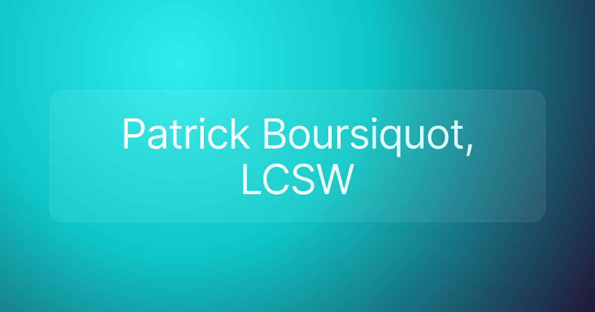 Patrick Boursiquot, LCSW
