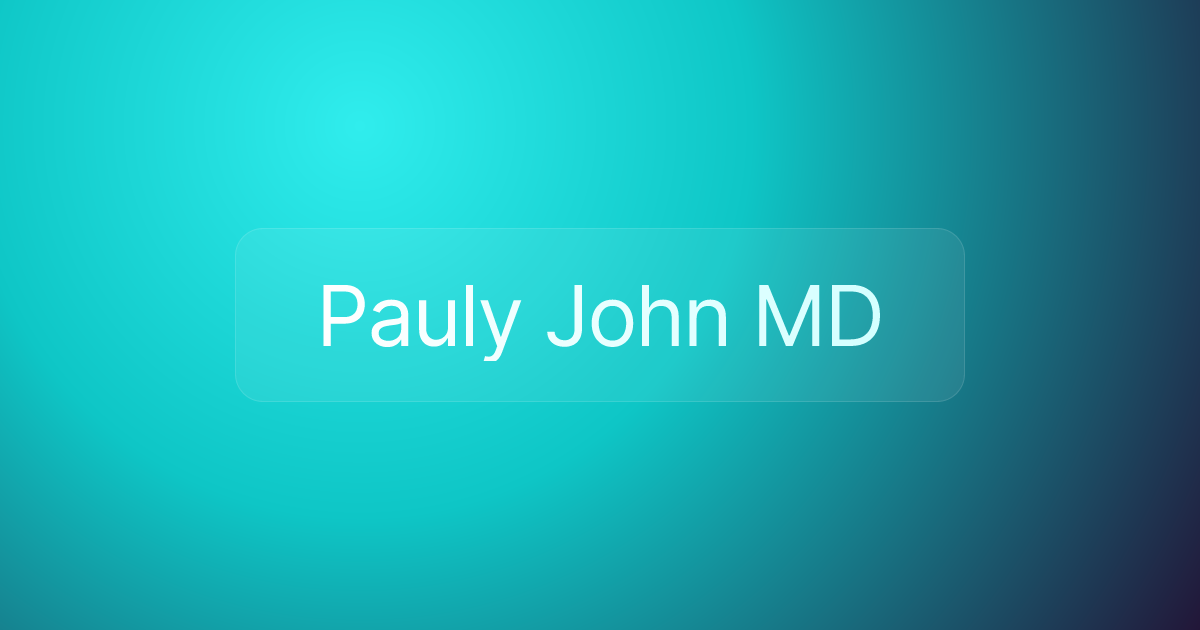 Pauly John MD