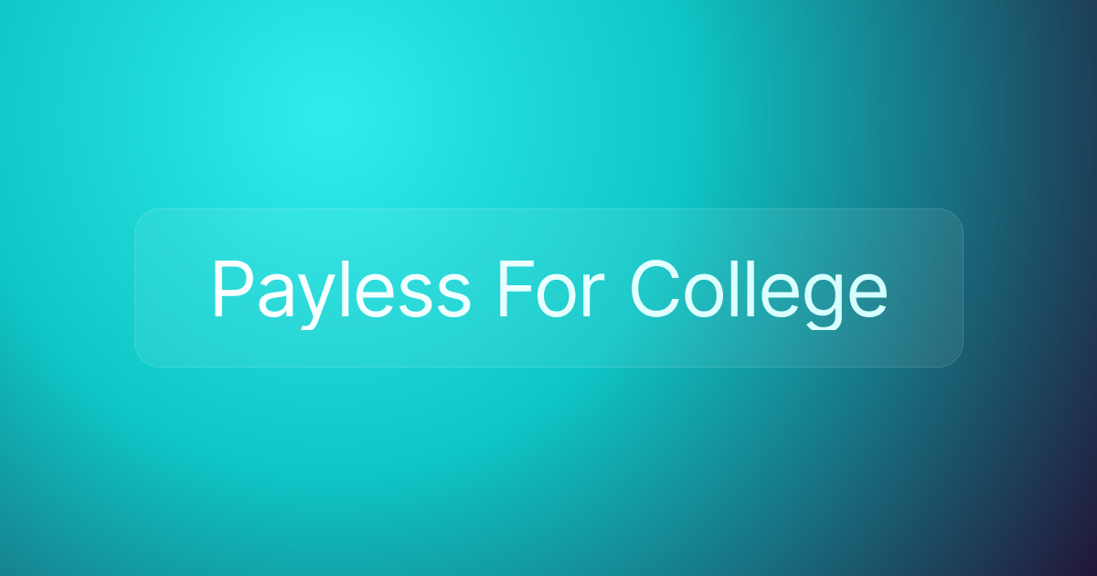 Payless For College