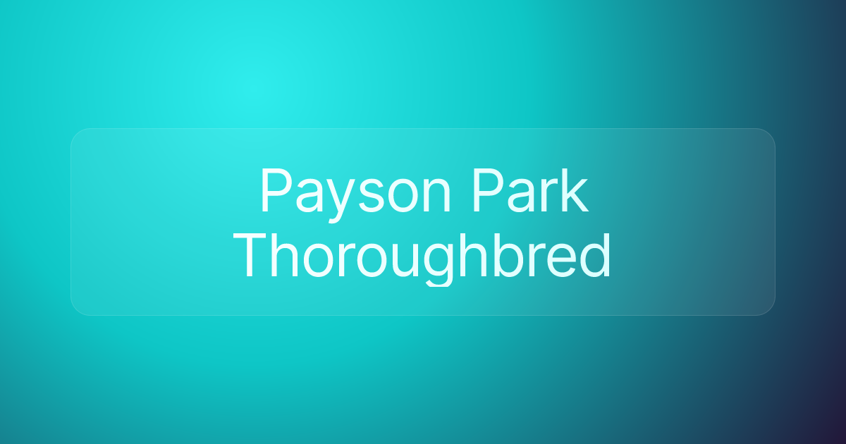 Payson Park Thoroughbred